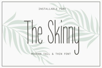 The Skinny Font Design Trends and Creative Uses